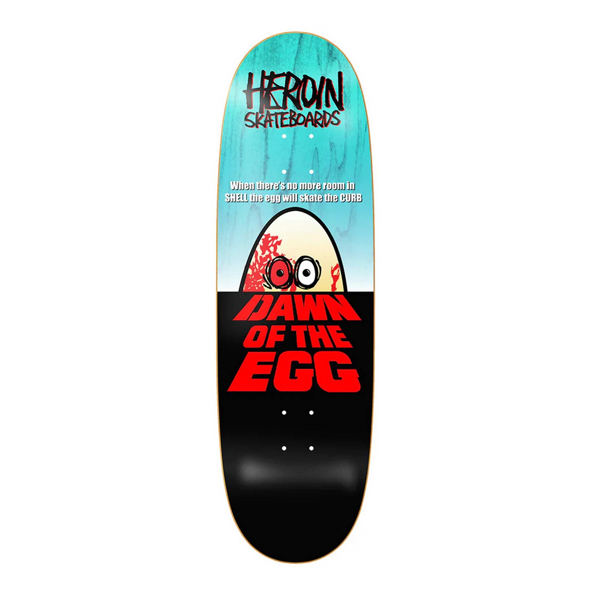 HEROIN Deck DAWN OF THE EGG 9.4, black 9.4''